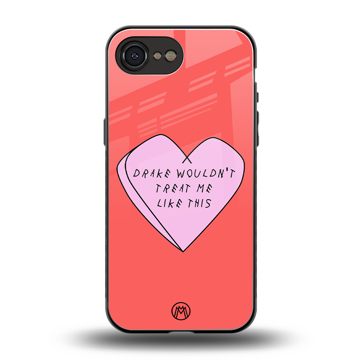 drake wouldn't treat me like this back phone cover | glass case for iphone 16e