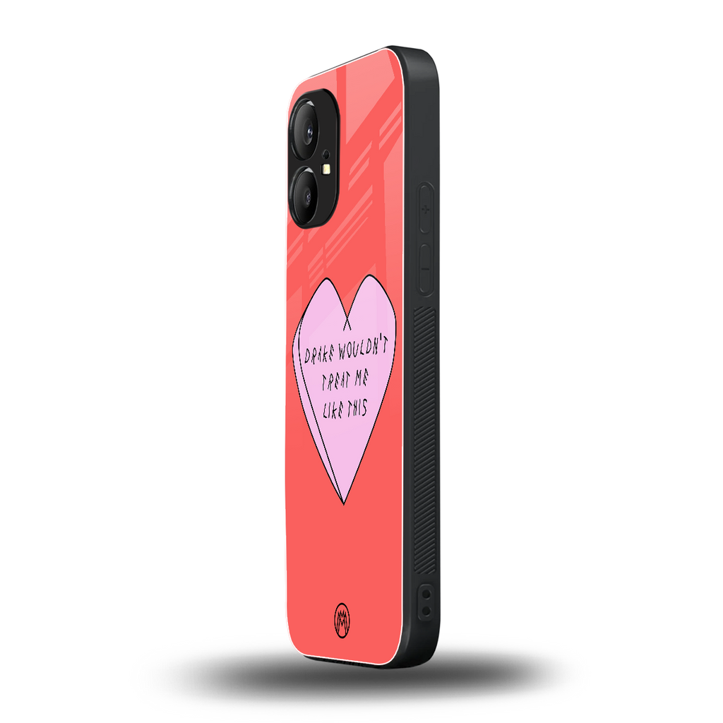 drake wouldn't treat me like this back phone cover | glass case for nothing phone 1