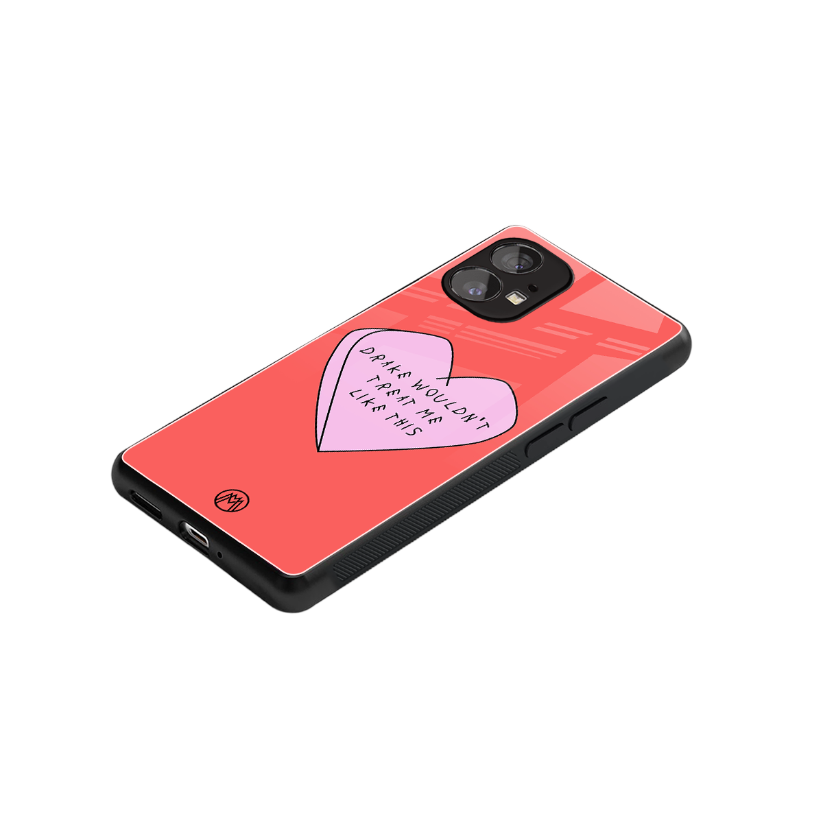 drake wouldn't treat me like this back phone cover | glass case for nothing phone 1
