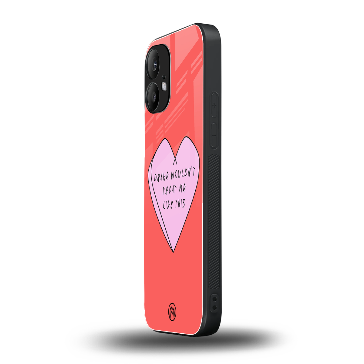 drake wouldn't treat me like this back phone cover | glass case for nothing phone 2