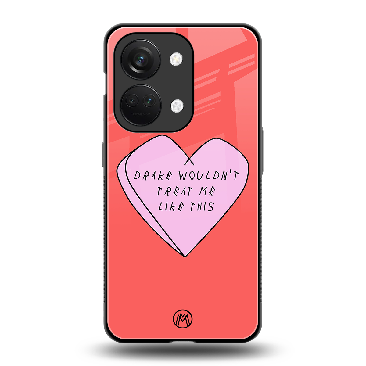 drake wouldn't treat me like this back phone cover | glass case for oneplus nord 3