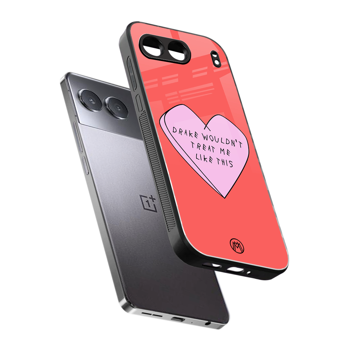 drake wouldn't treat me like this back phone cover | glass case for oneplus nord 4