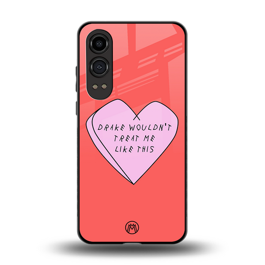 drake wouldn't treat me like this back phone cover | glass case for oneplus nord ce 4 lite