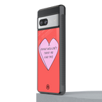 drake wouldn't treat me like this back phone cover | glass case for Google Pixel 7