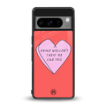 drake wouldn't treat me like this back phone cover | glass case for google pixel 8 pro