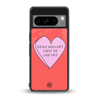 drake wouldn't treat me like this back phone cover | glass case for google pixel 8 pro