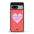 drake wouldn't treat me like this back phone cover | glass case for Google Pixel 8