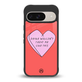 drake wouldn't treat me like this back phone cover | glass case for google pixel 9