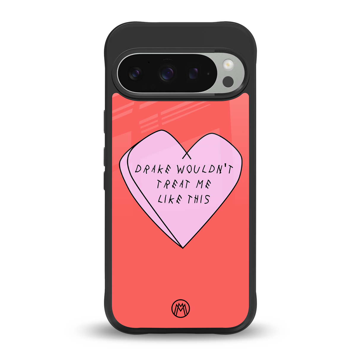 drake wouldn't treat me like this back phone cover | glass case for google pixel 9 pro xl