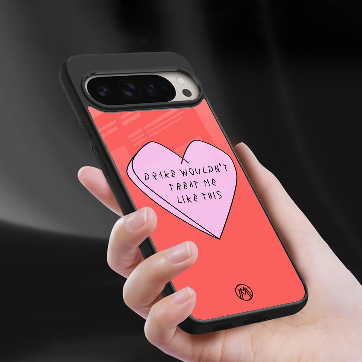 drake wouldn't treat me like this back phone cover | glass case for google pixel 9 pro