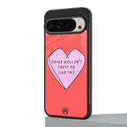 drake wouldn't treat me like this back phone cover | glass case for google pixel 9 pro