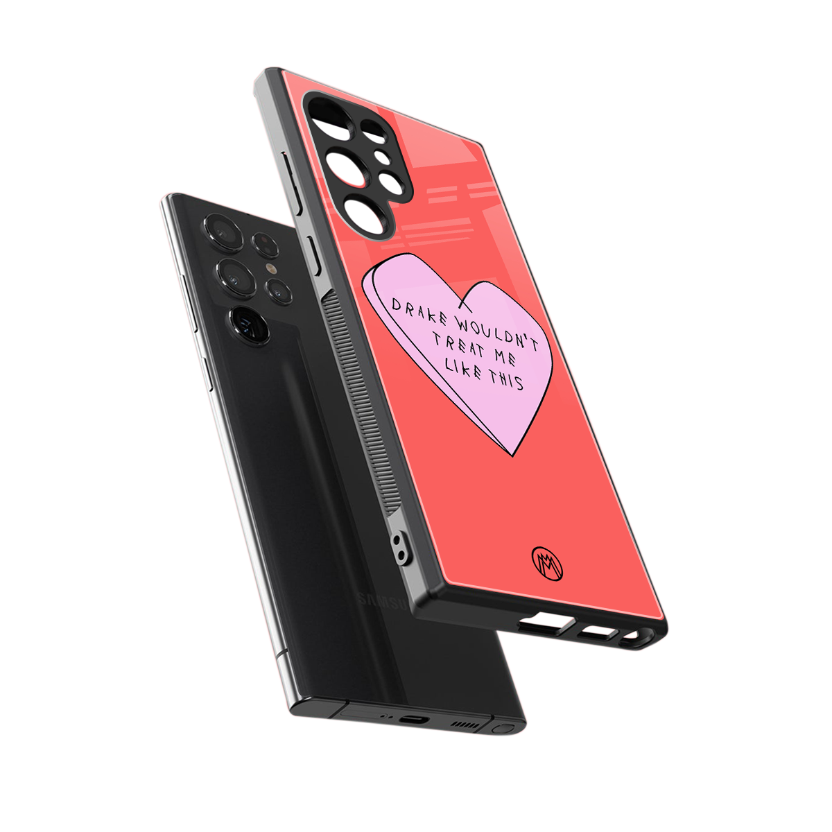 drake wouldn't treat me like this back phone cover | glass case for samsung galaxy s24 ultra