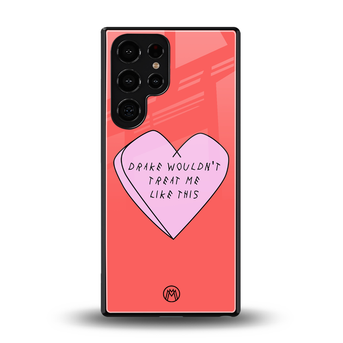 drake wouldn't treat me like this back phone cover | glass case for samsung galaxy s25 ultra