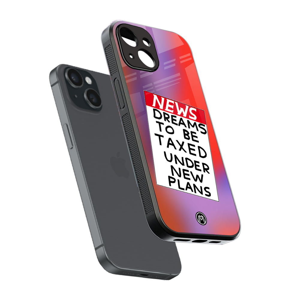 dreams to be taxed back phone cover | glass case for iphone 13 mini