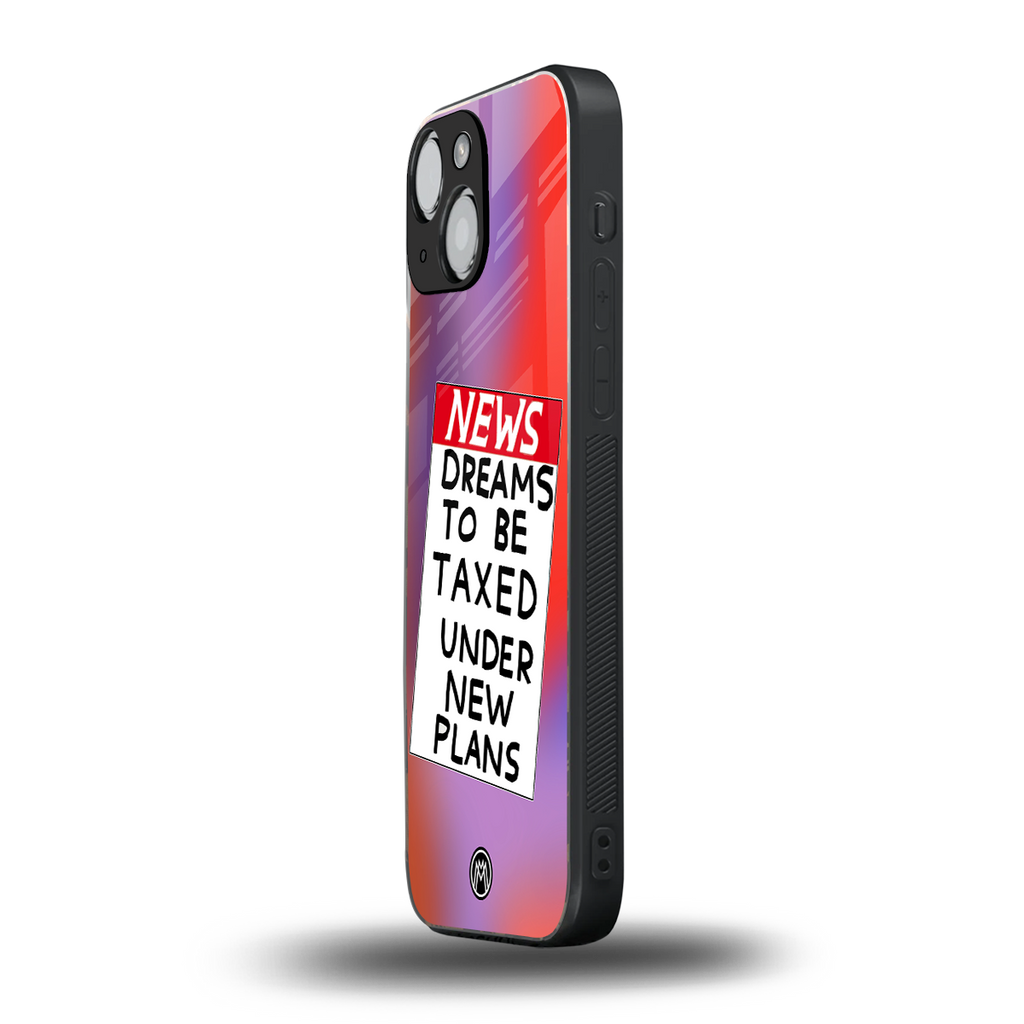 dreams to be taxed back phone cover | glass case for iphone 13 mini