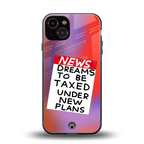 dreams to be taxed back phone cover | glass case for iphone 13