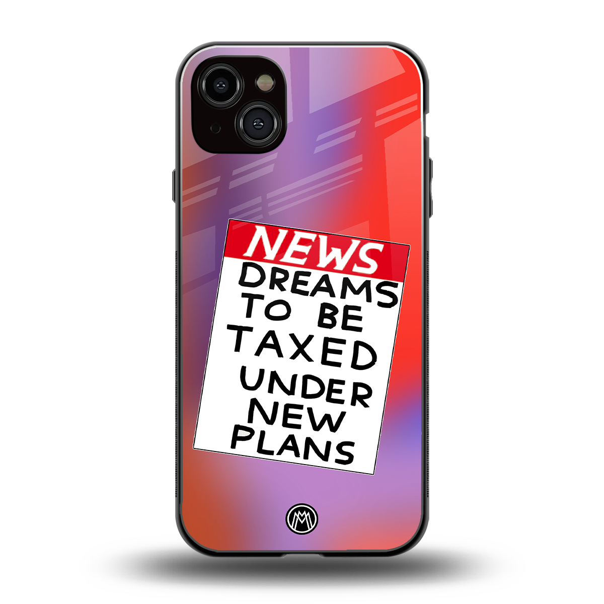 dreams to be taxed back phone cover | glass case for iphone 15 plus
