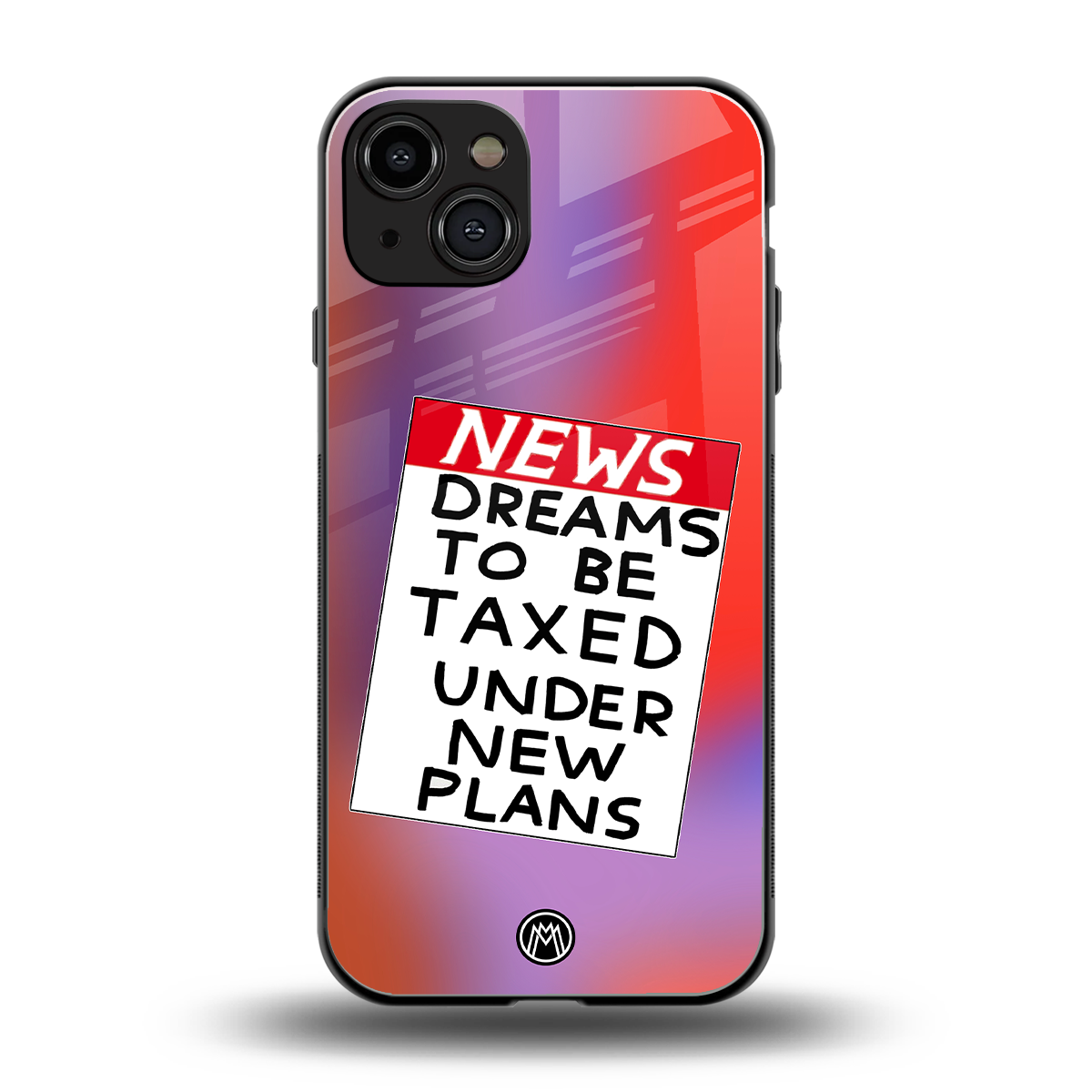 dreams to be taxed back phone cover | glass case for iphone 15