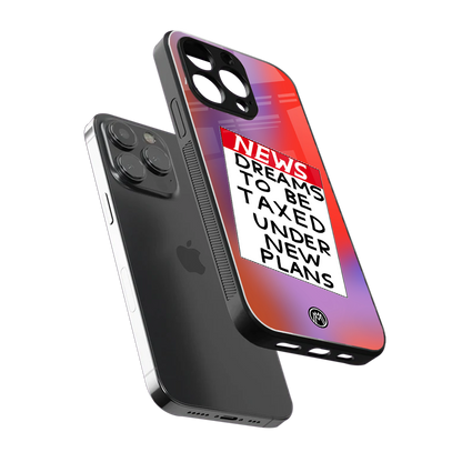 dreams to be taxed back phone cover | glass case for iphone 16 pro