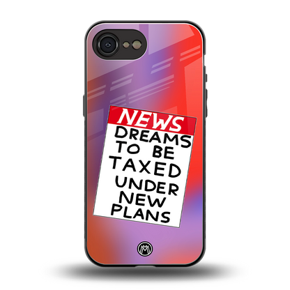 dreams to be taxed back phone cover | glass case for iphone 16e