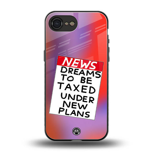 dreams to be taxed back phone cover | glass case for iphone 16e