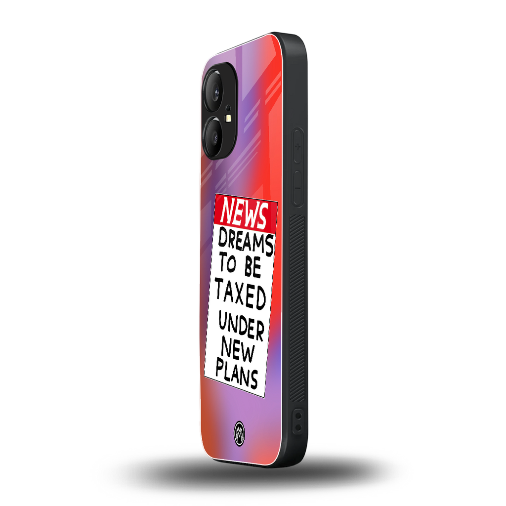 dreams to be taxed back phone cover | glass case for nothing phone 1