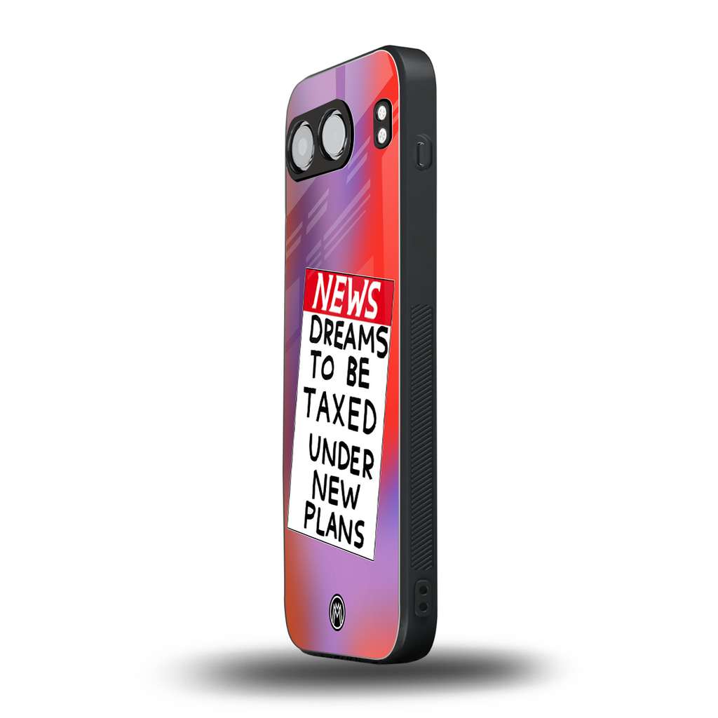 dreams to be taxed back phone cover | glass case for oneplus nord 4
