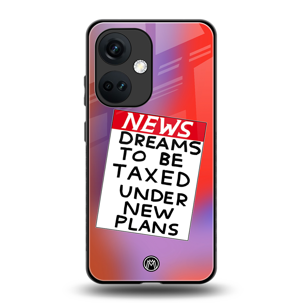 dreams to be taxed back phone cover | glass case for oneplus nord ce 3