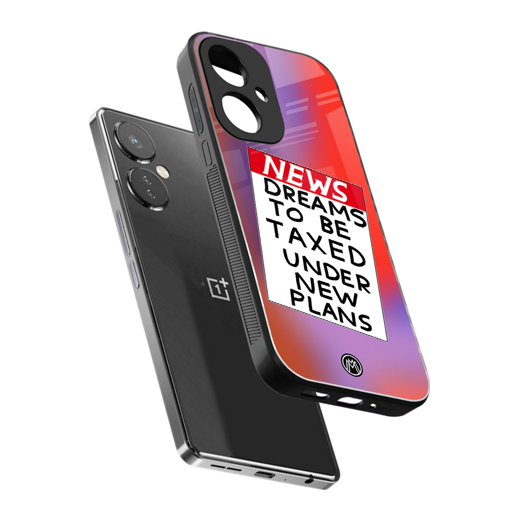 dreams to be taxed back phone cover | glass case for oneplus nord ce 3