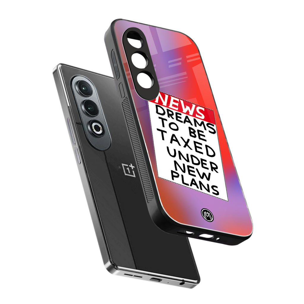 dreams to be taxed back phone cover | glass case for oneplus nord ce 4