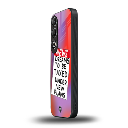 dreams to be taxed back phone cover | glass case for oneplus nord ce 4