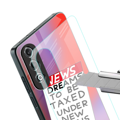 dreams to be taxed back phone cover | glass case for oneplus nord ce 4