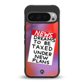 dreams to be taxed back phone cover | glass case for google pixel 9 pro xl