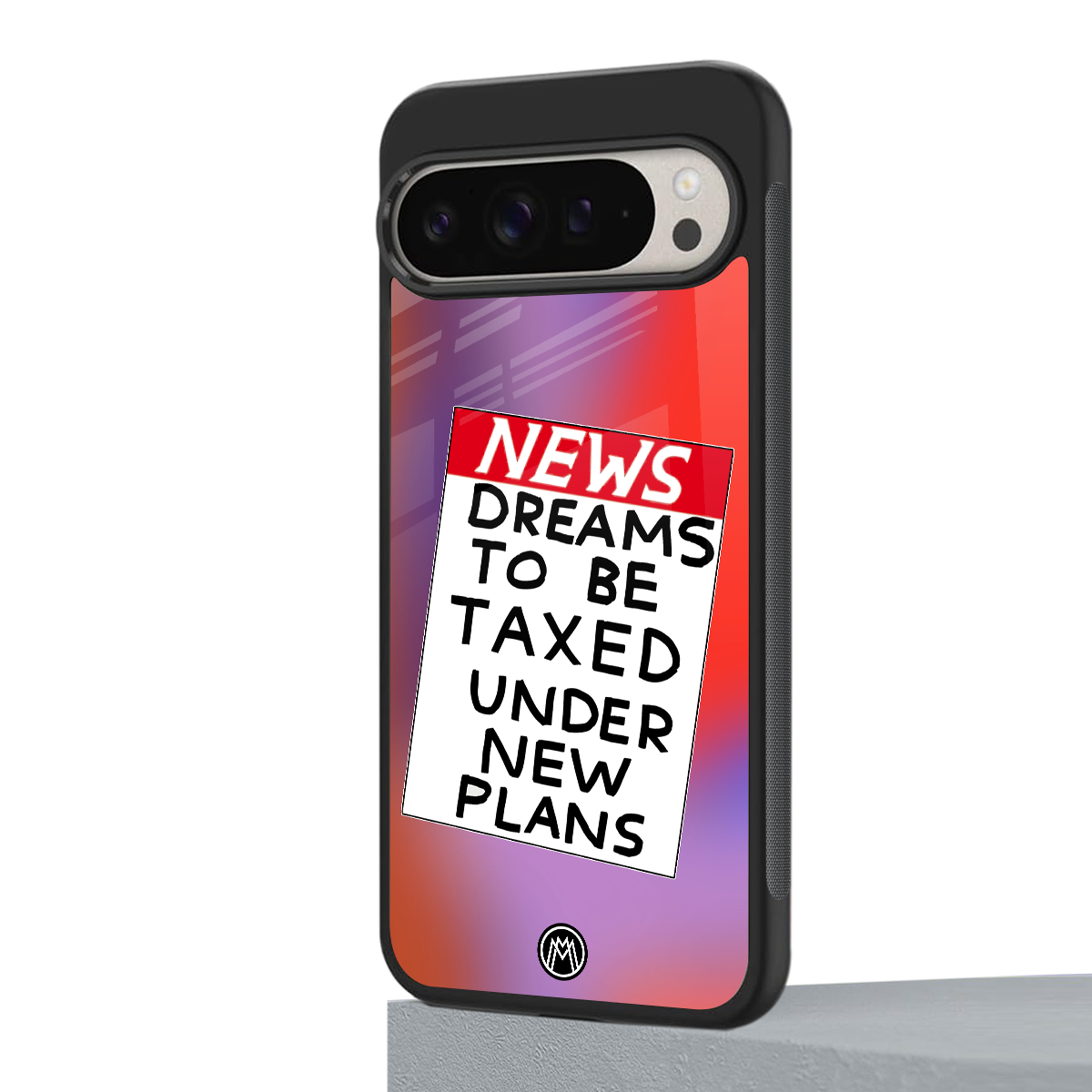 dreams to be taxed back phone cover | glass case for google pixel 9 pro xl
