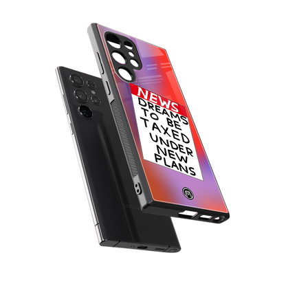 dreams to be taxed back phone cover | glass case for samsung galaxy s23 ultra