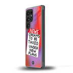 dreams to be taxed back phone cover | glass case for samsung galaxy s25 ultra