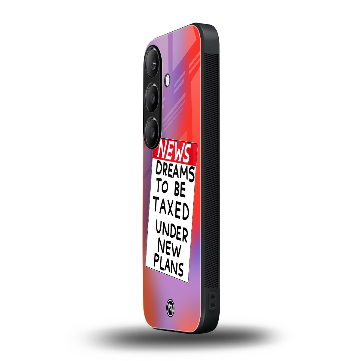dreams to be taxed back phone cover | glass case for samsung galaxy s24 fe