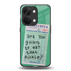 eat that pickle back phone cover | glass case for oneplus nord 3
