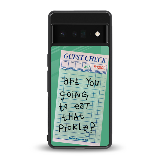 eat that pickle back phone cover | glass case for google pixel 6 pro