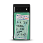 eat that pickle back phone cover | glass case for google pixel 6