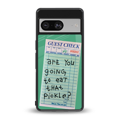 eat that pickle back phone cover | glass case for Google Pixel 8