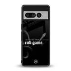 end game back phone cover | glass case for google pixel 7 pro