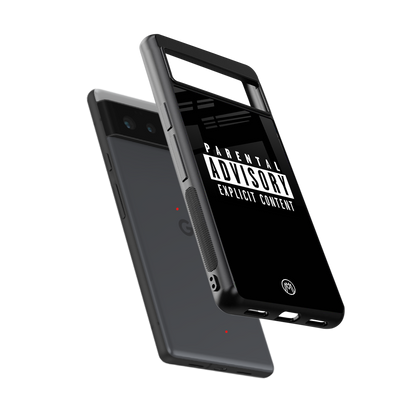 explicit content back phone cover | glass case for Google Pixel 6A
