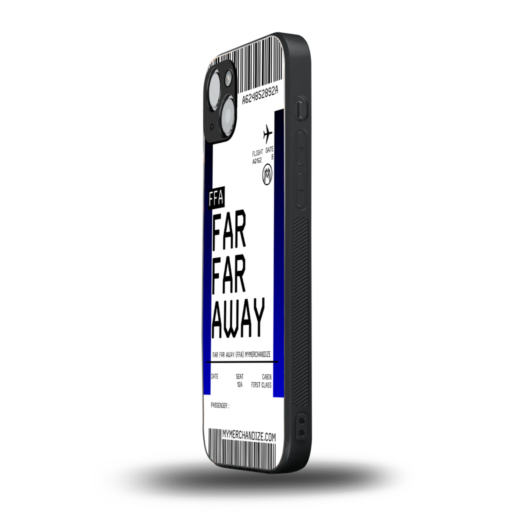 far far away boarding pass ticket back phone cover | glass case for iphone 15 plus