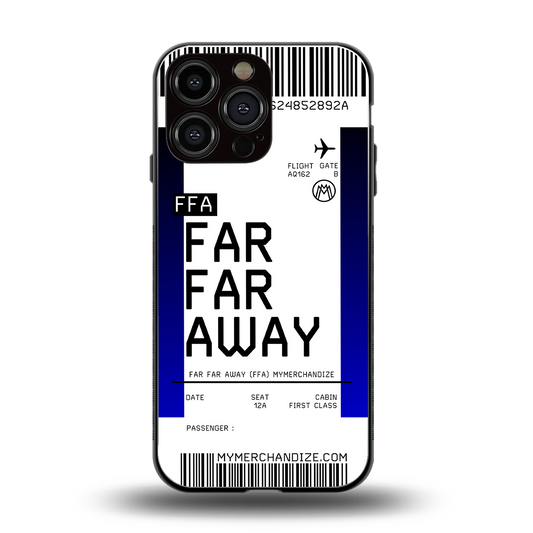 far far away boarding pass ticket back phone cover | glass case for iphone 15 pro max