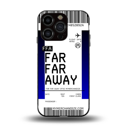 far far away boarding pass ticket back phone cover | glass case for iphone 15 pro