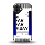 far far away boarding pass ticket back phone cover | glass case for iphone 16