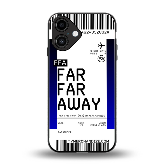 far far away boarding pass ticket back phone cover | glass case for iphone 16