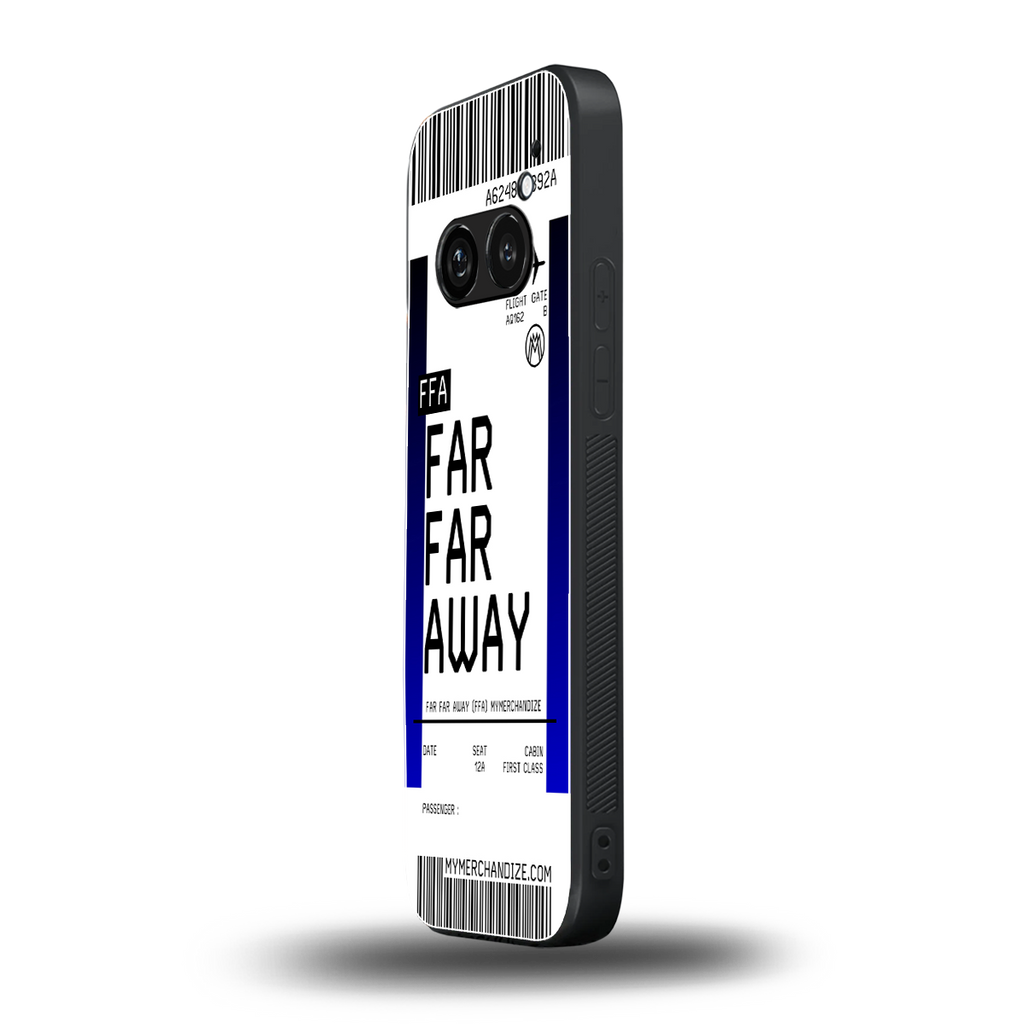far far away boarding pass ticket back phone cover | glass case for nothing phone 2a