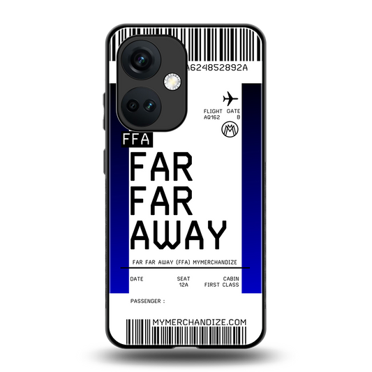 far far away boarding pass ticket back phone cover | glass case for oneplus nord ce 3